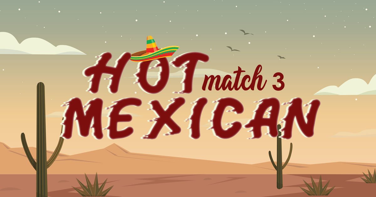 Hot Mexican Match 3